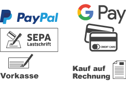 Bezahlmöglicchkeiten PayPal, Google Pay, Rechnung, Kreditkarte, Vorauskasse, Lastschrift 